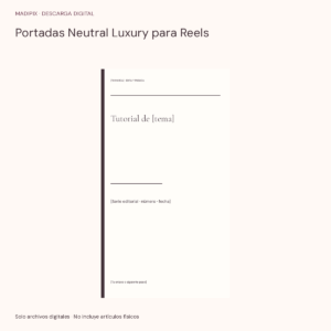 Portadas Neutral Luxury para Reels · vista del archivo real
