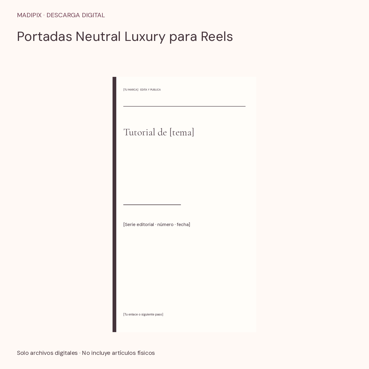 Portadas Neutral Luxury para Reels · vista del archivo real